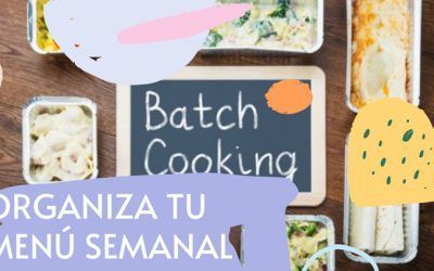 Batch Cooking: Organiza tu menú semanal