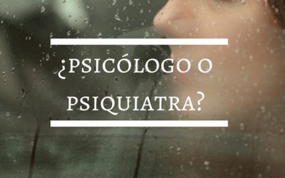 Psicólogo o psiquiatra ¿Cuáles son sus diferencias?