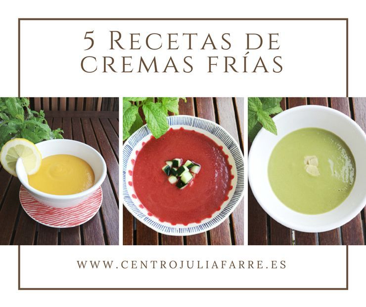 5 recetas de cremas frías para incorporar a tu dieta
