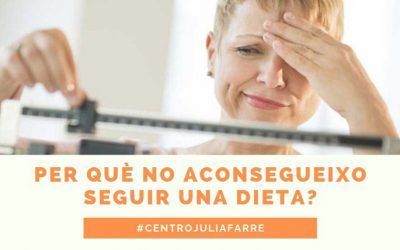 Per què no aconsegueixo seguir una dieta?