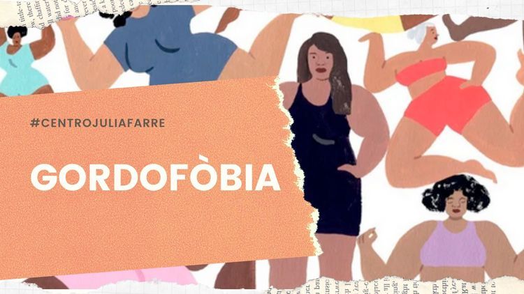 Què és la gordofòbia i com la podem combatre?
